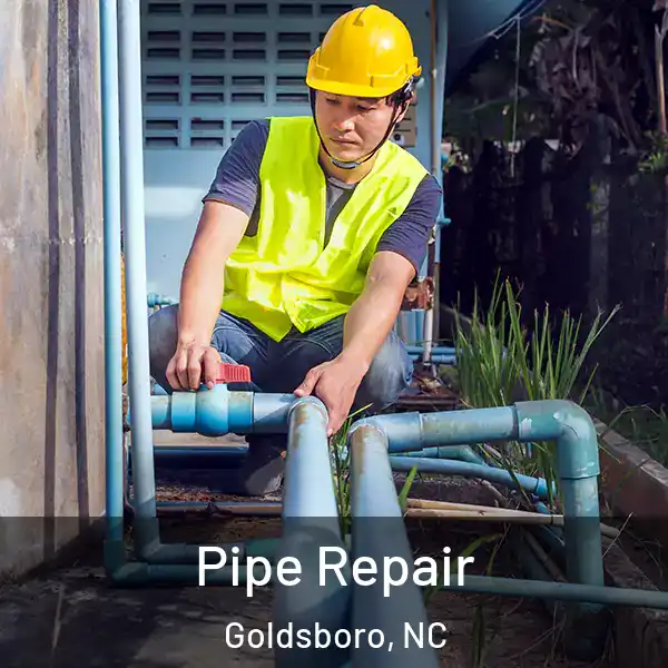  Pipe Repair Goldsboro, NC