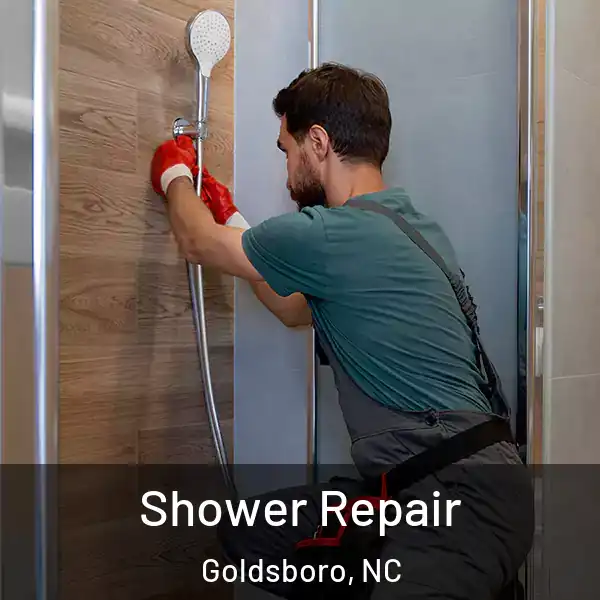  Shower Repair Goldsboro, NC