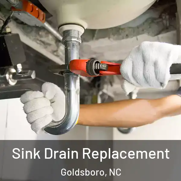  Sink Drain Replacement Goldsboro, NC